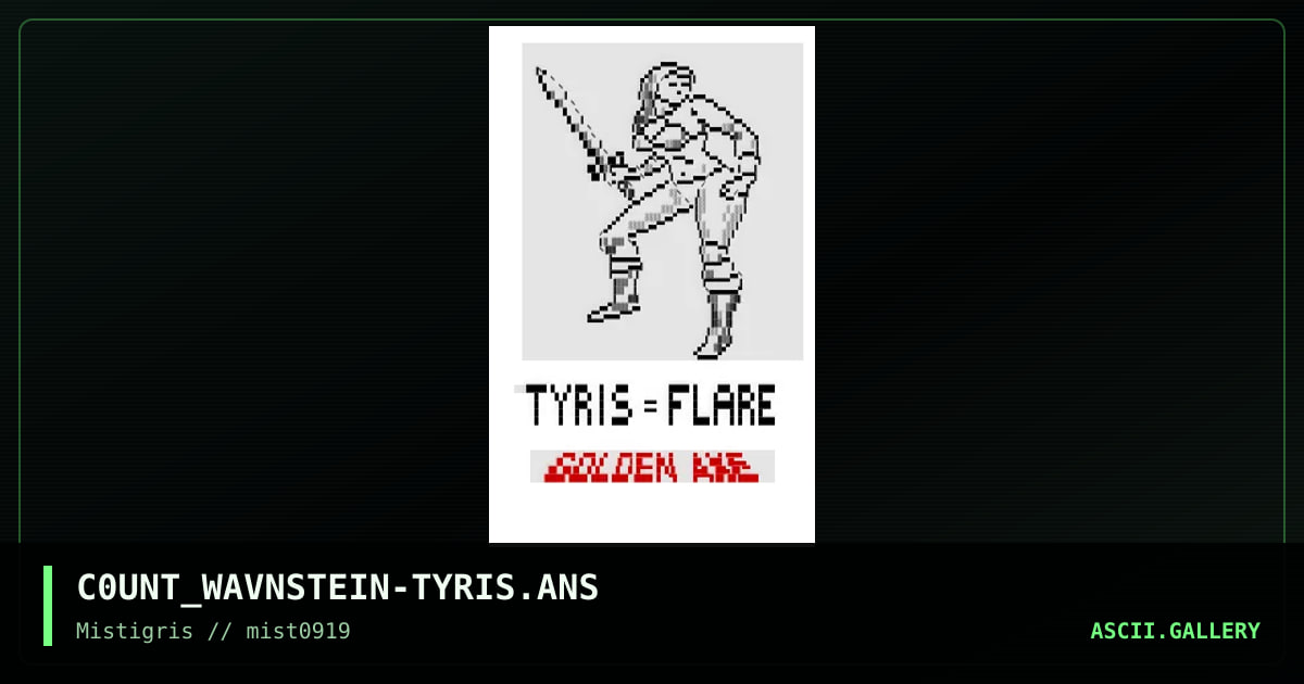 Tyris=Flare, by c0unt wavnstein, 2019