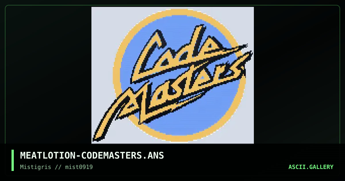 MEATLOTION-CODEMASTERS.ANS, by meatlotion, 2019