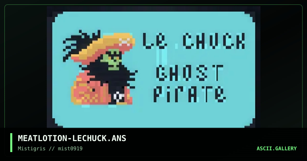 Le Chuck's Official Ghost Pirate ID, by meatlotion, 2019