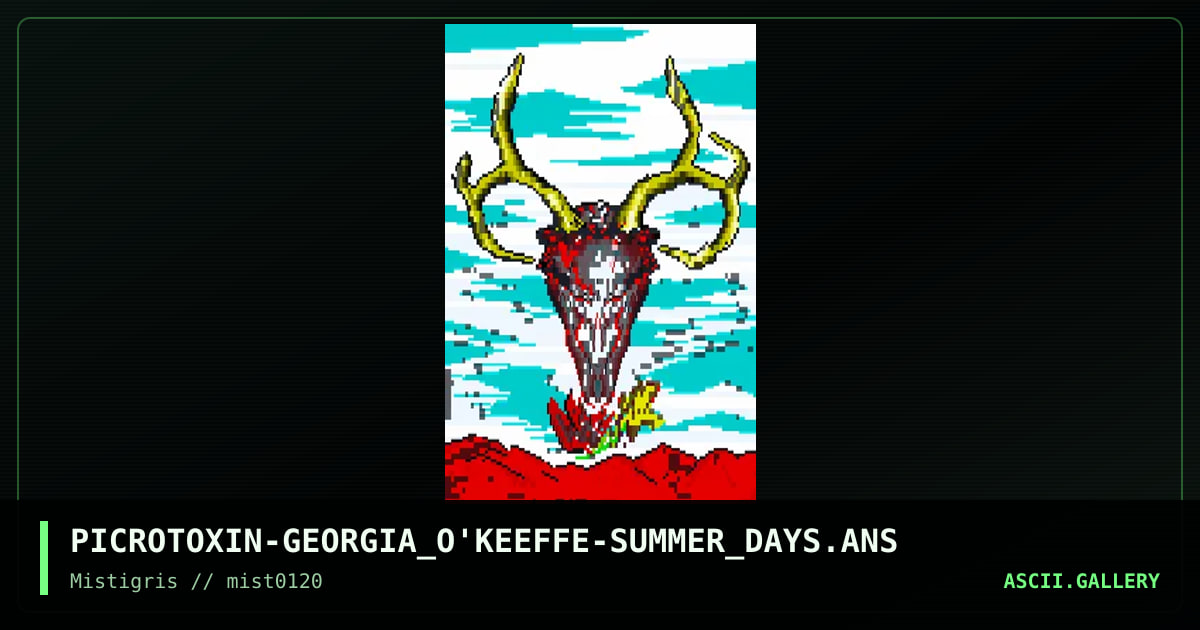 PICROTOXIN-GEORGIA_O'KEEFFE-SUMMER_DAYS.ANS, by picrotoxin, 2020