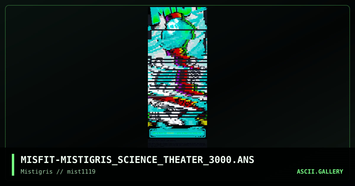 Mistigris Science Theater 3000, by misfit, 2019
