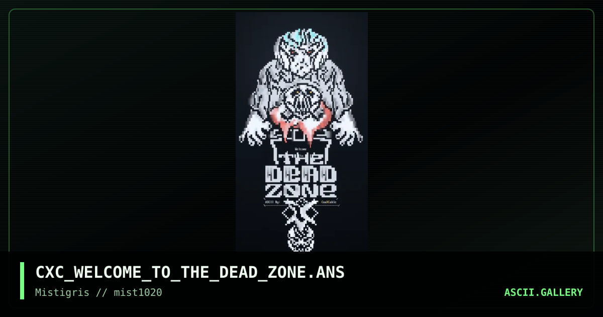 Welcome to the Dead Zone, by coaxcable, 2020