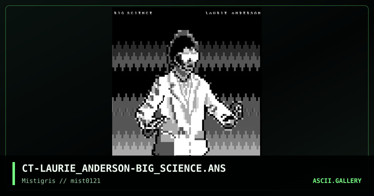 Laurie Anderson - Big Science, by cthulu, 2021