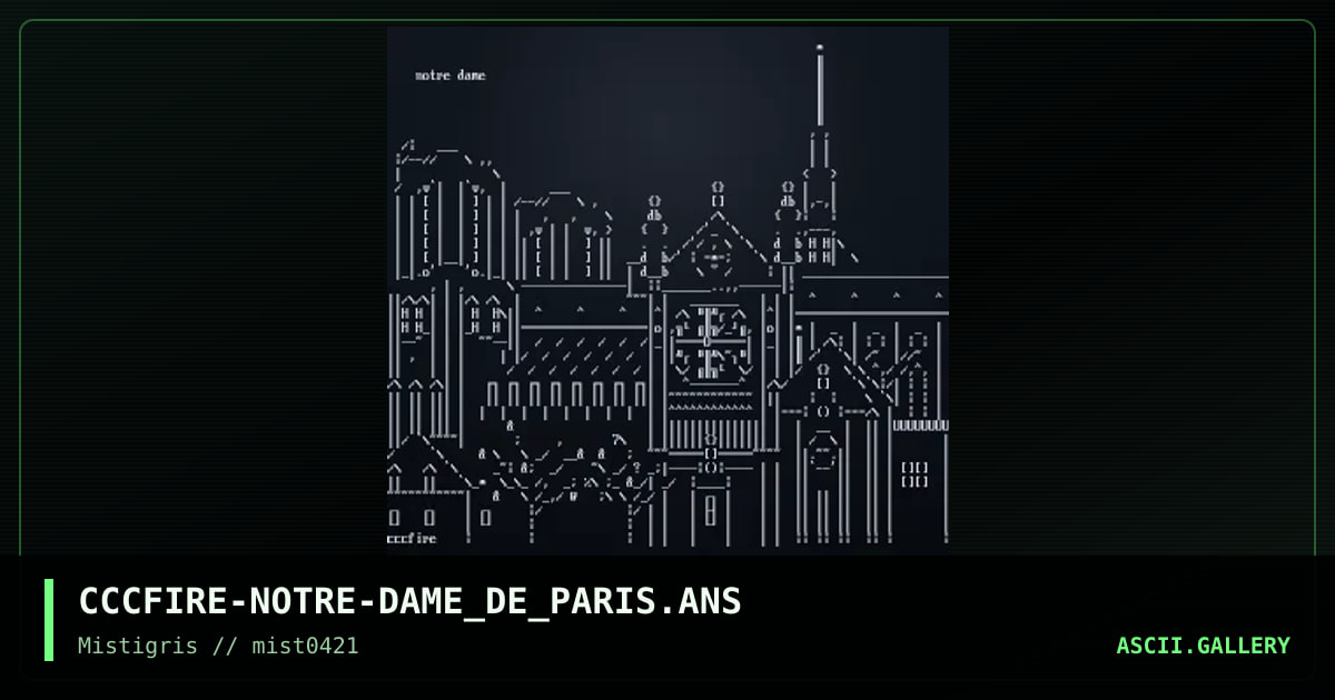 CCCFIRE-NOTRE-DAME_DE_PARIS.ANS, by cccfire, 2021