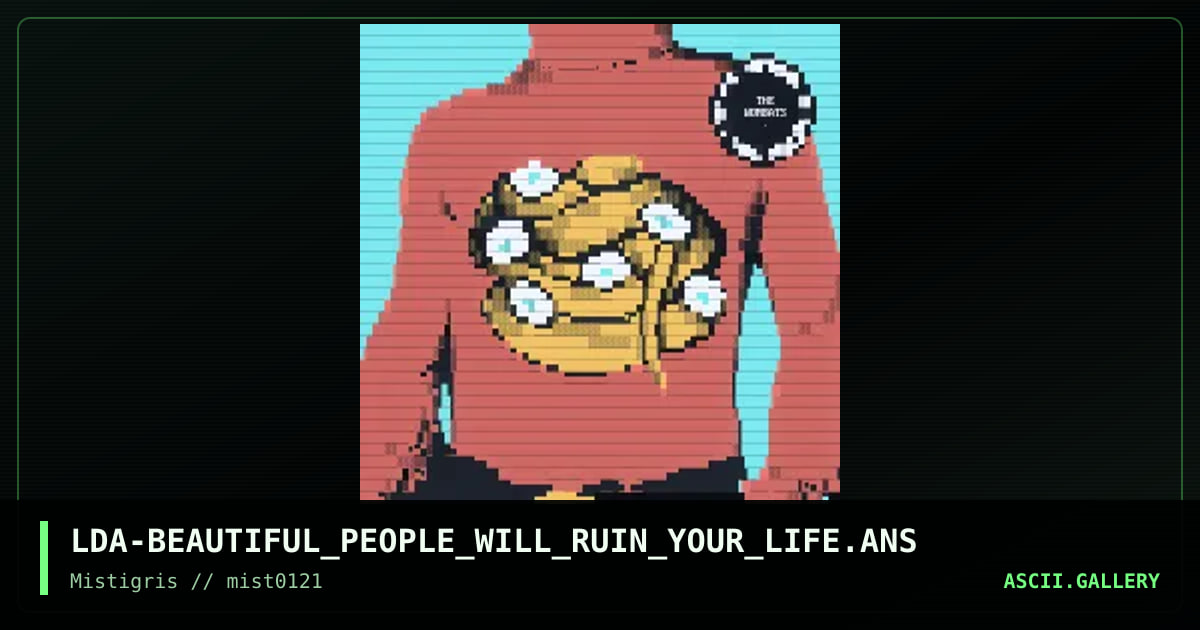 Beautiful People Will Ruin Your Lif, by lda, 2021