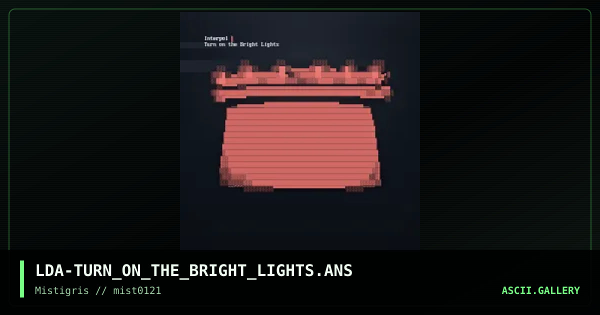 Turn on the Bright Lights, by lda, 2021