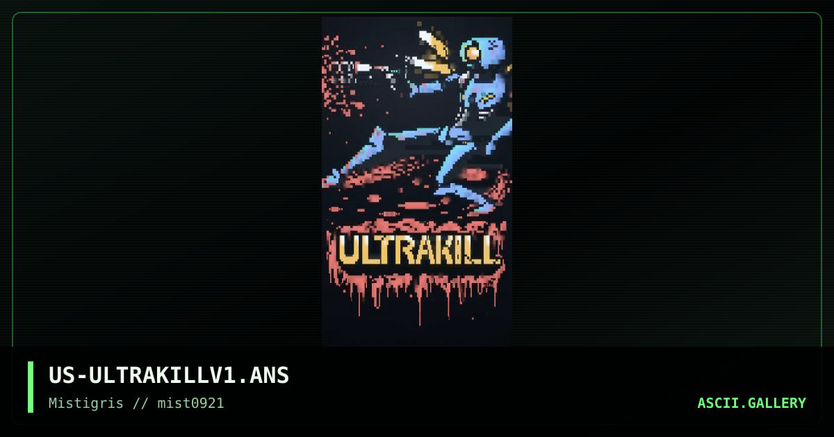 US-ULTRAKILLV1.ANS, by oddfirefox, lda, 2021