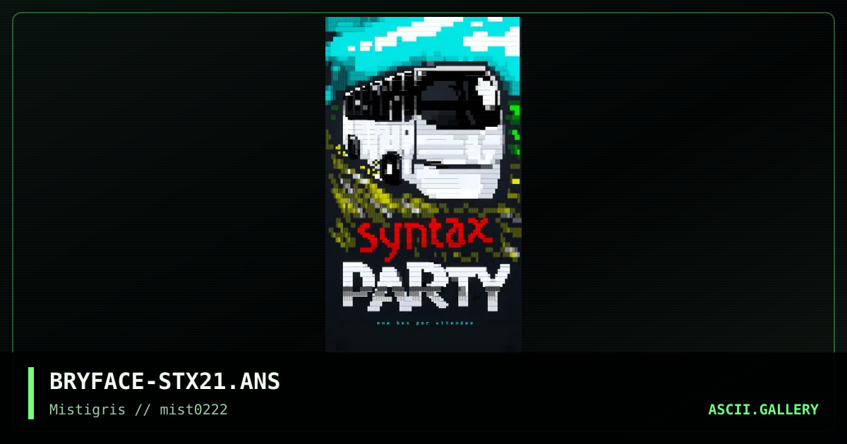 syntax party 2021, by bryface, 2022