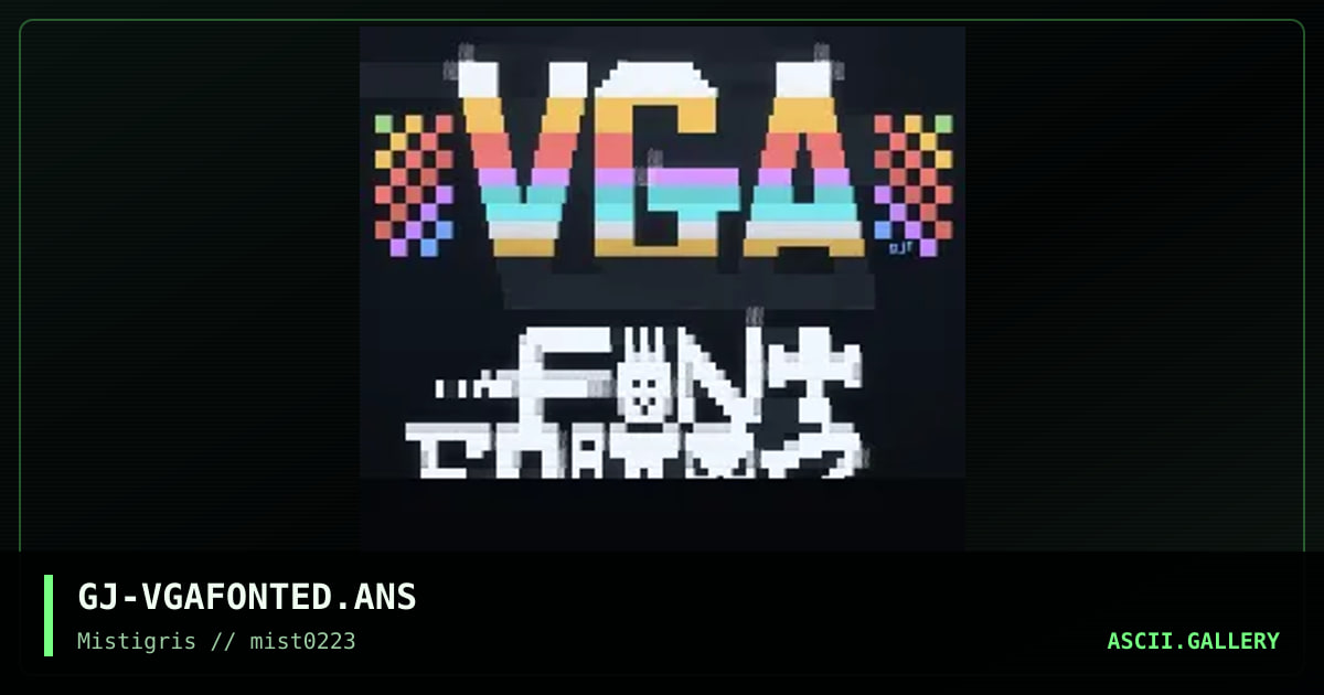 VGA Font Editor for a740g, by grymmjack, 2023