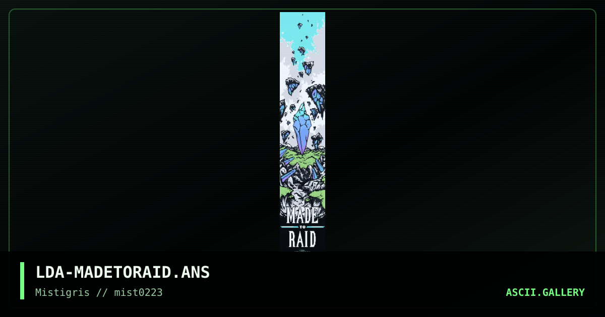 Made To Raid, by lda, 2023