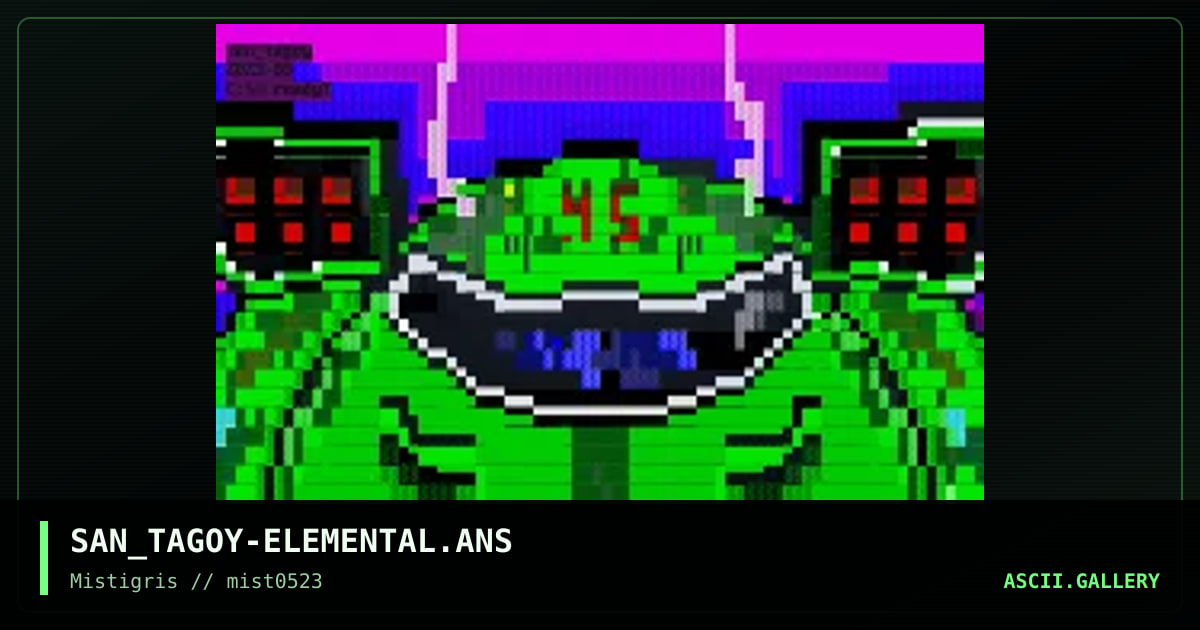 SAN_TAGOY-ELEMENTAL.ANS, by san_tagoy, 2023
