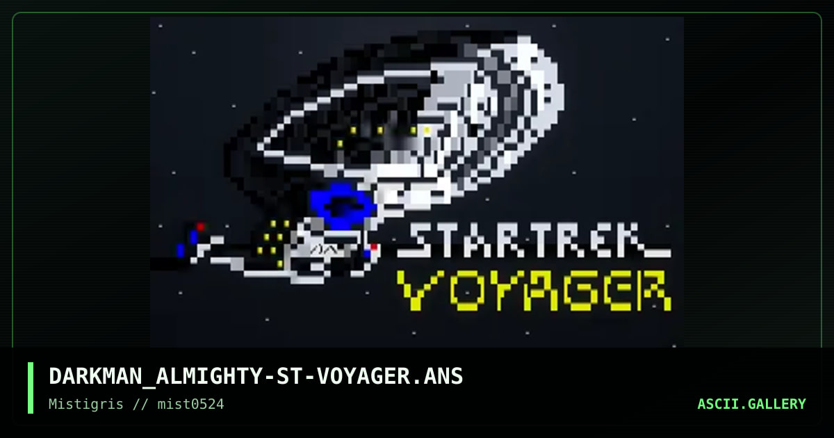 ST:Voyager, by darkman almighty, 2024