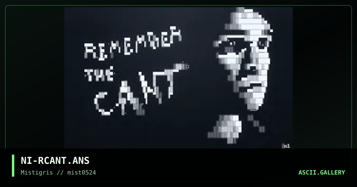 Remember the Cant!, by nitron, 2024