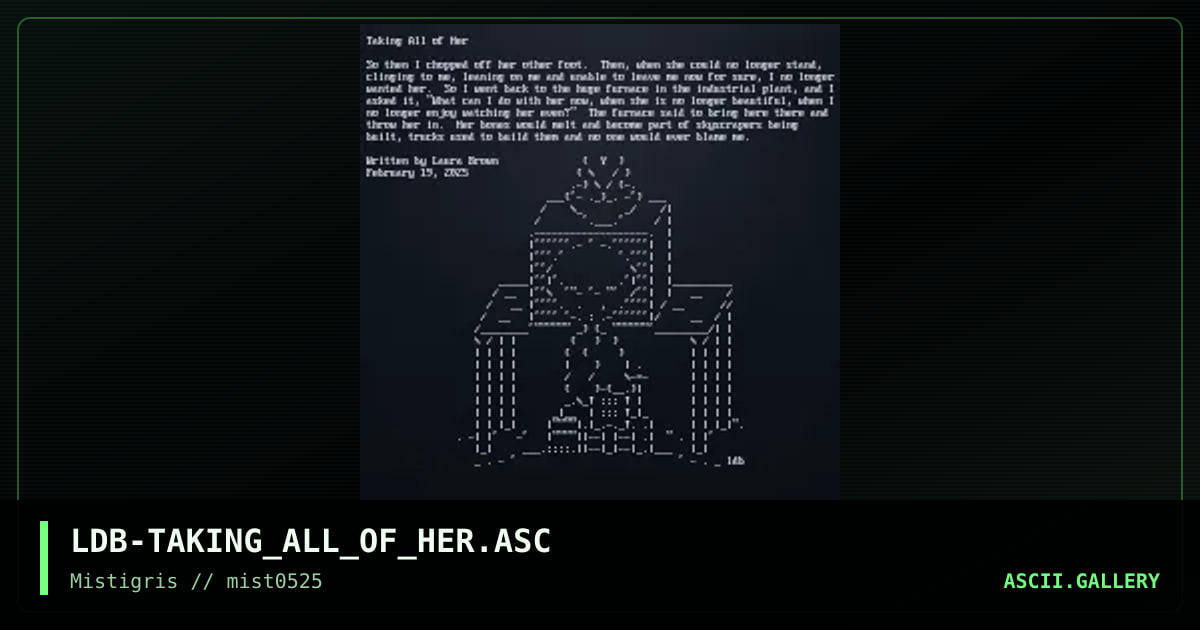 Taking All of Her, by ldb, 2025