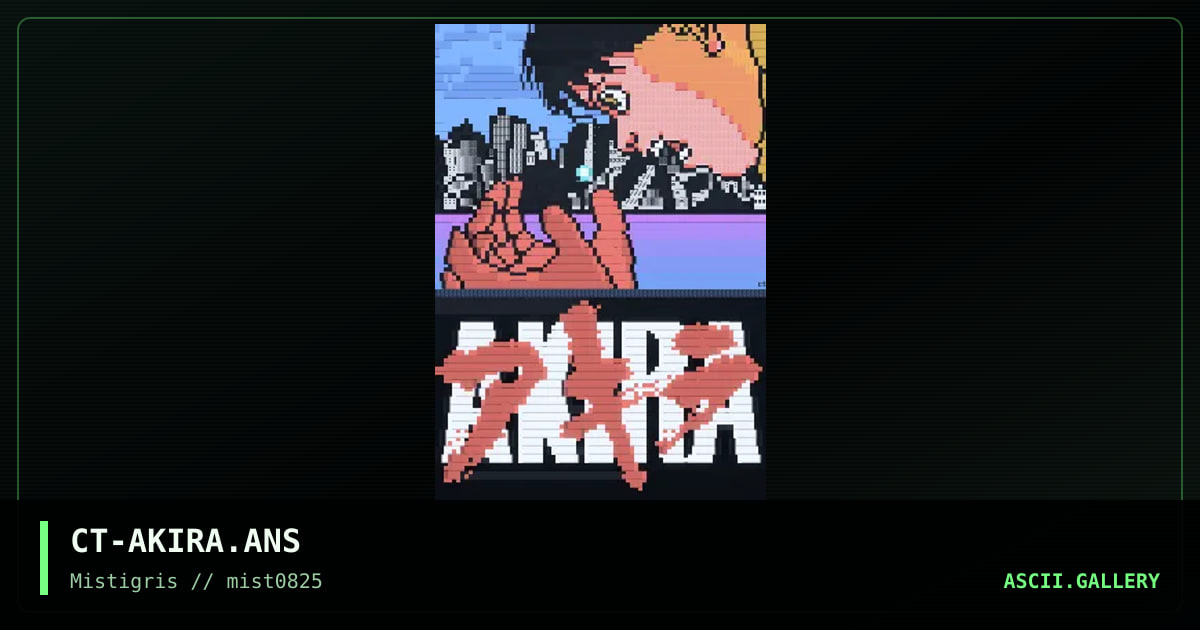 Akira, by cthulu, 2025