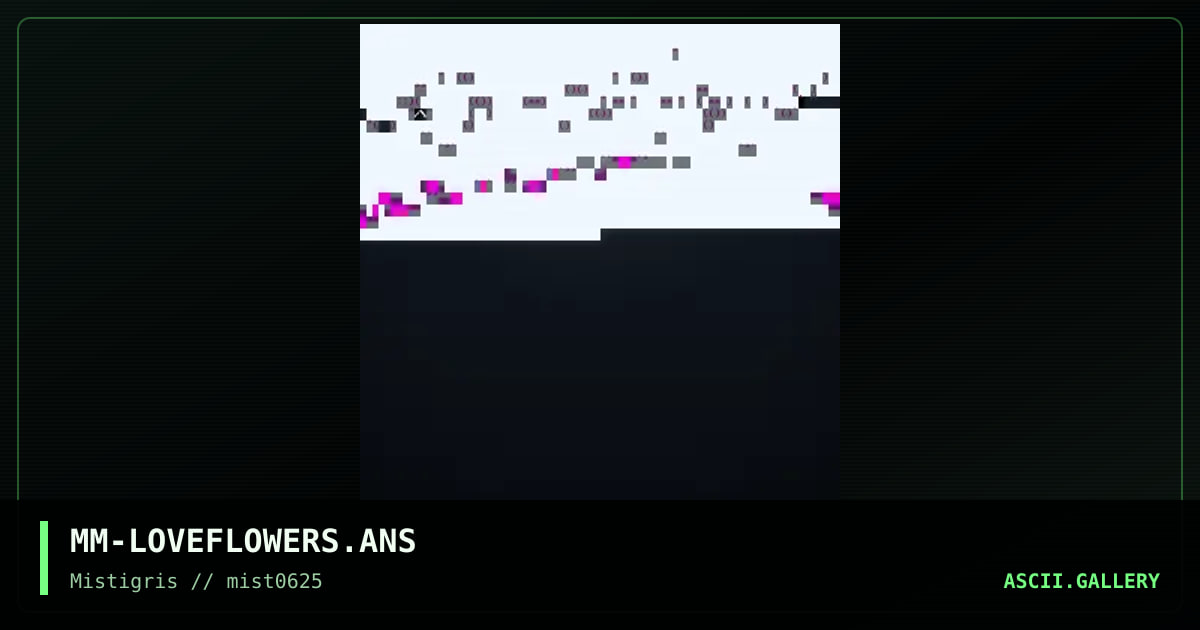 Love Flowers, by mavenmob, 2025