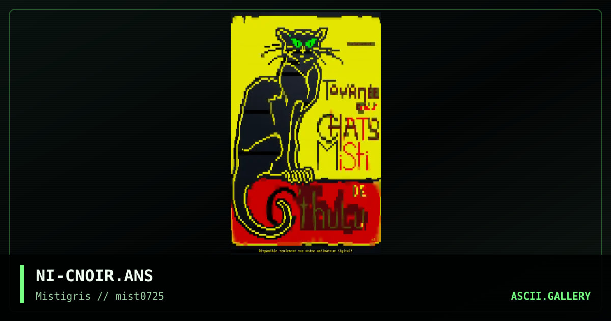 Le Chat Noir, by nitron, 2025