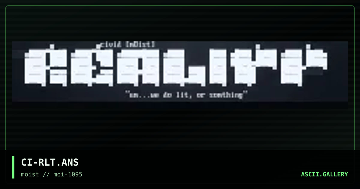 Reality, by civid, 1995