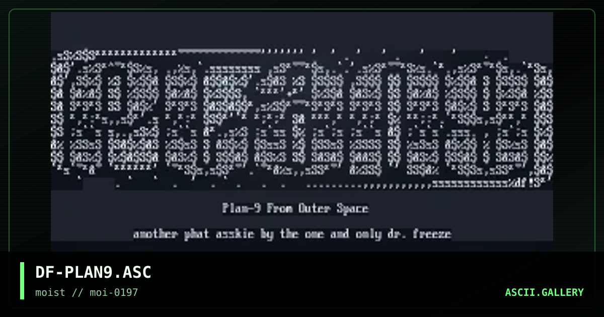 DF-PLAN9.ASC, by dr freeze, 1997