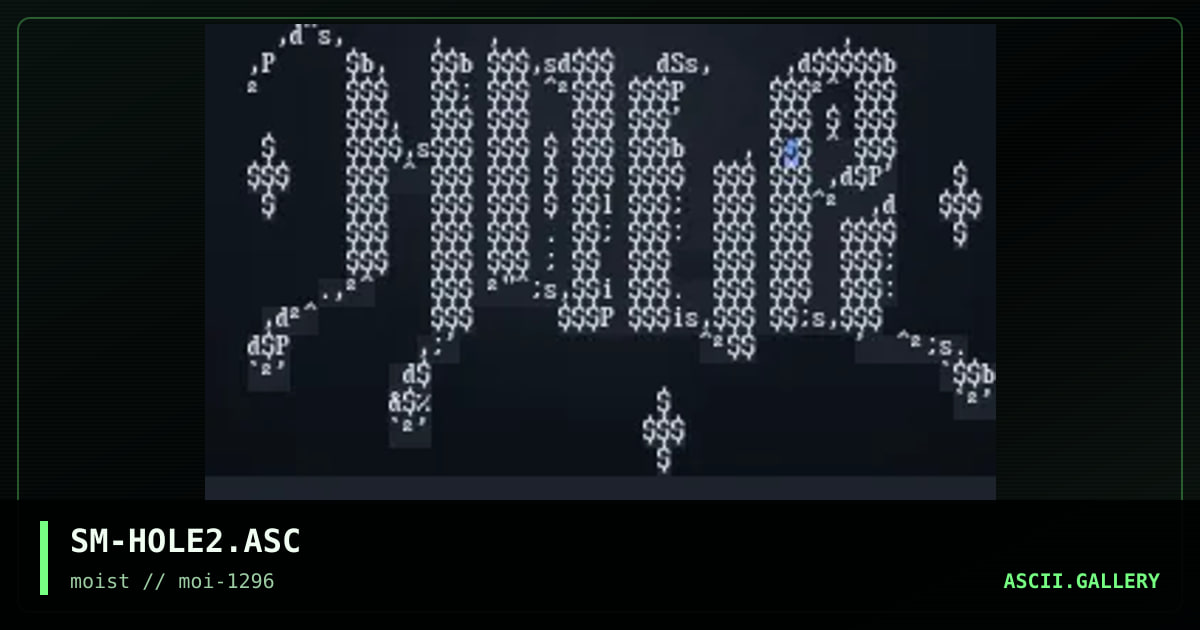 SM-HOLE2.ASC, by smoke, 1996