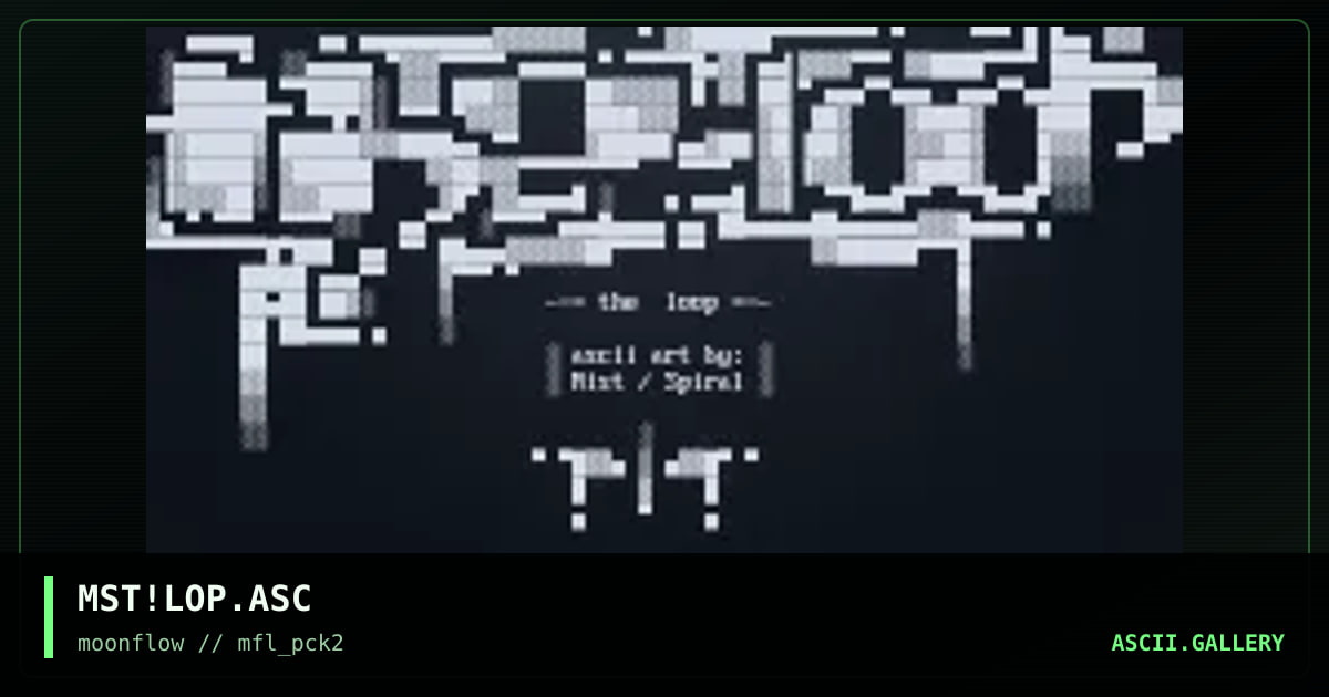 MST!LOP.ASC, by mist, 2002