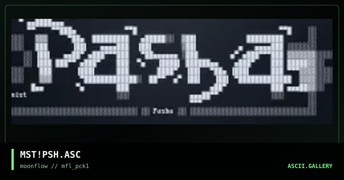MST!PSH.ASC, by mist, 2001