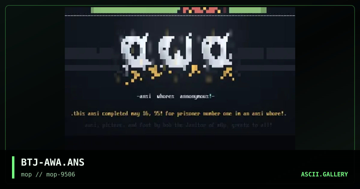 ansi whores anonnymous, by bob the janitor, 1995