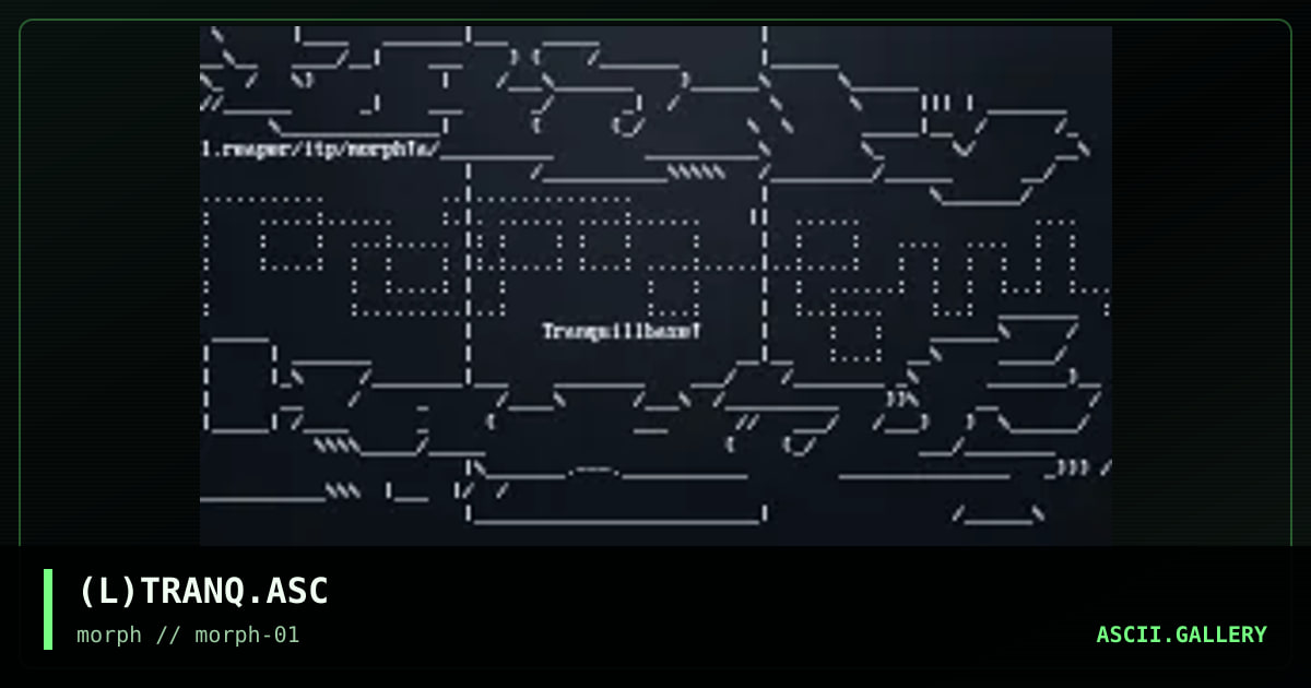 (L)TRANQ.ASC, by lord reaper, 1997