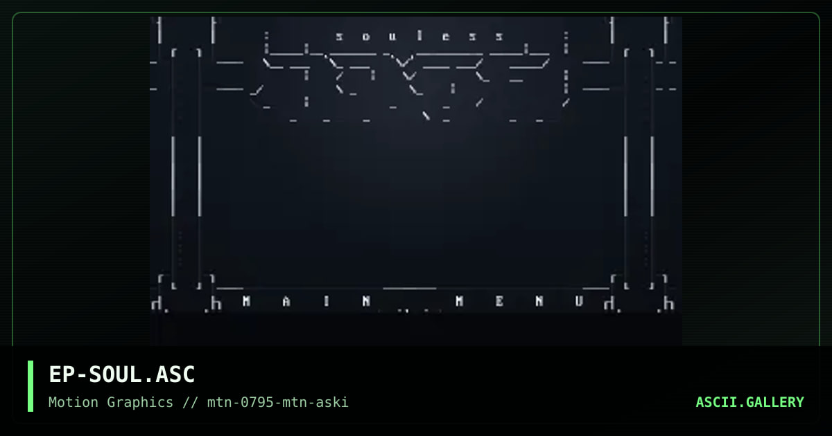 souls rage ascii menu, by epidemic, 1995