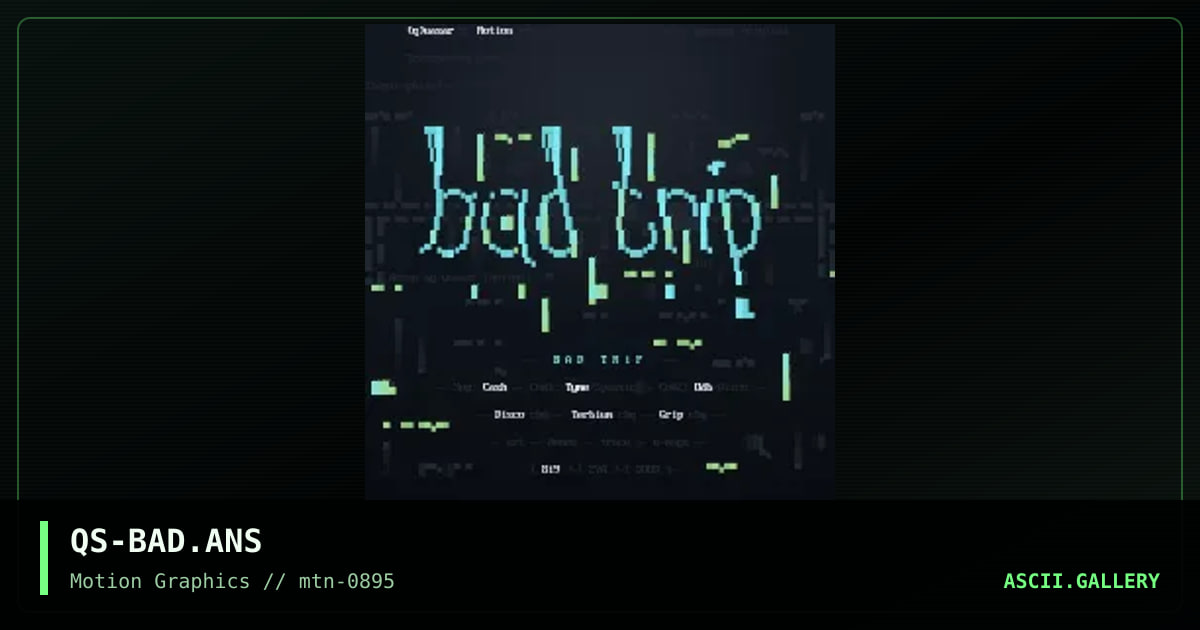 Bad Trip, by quasar, 1995