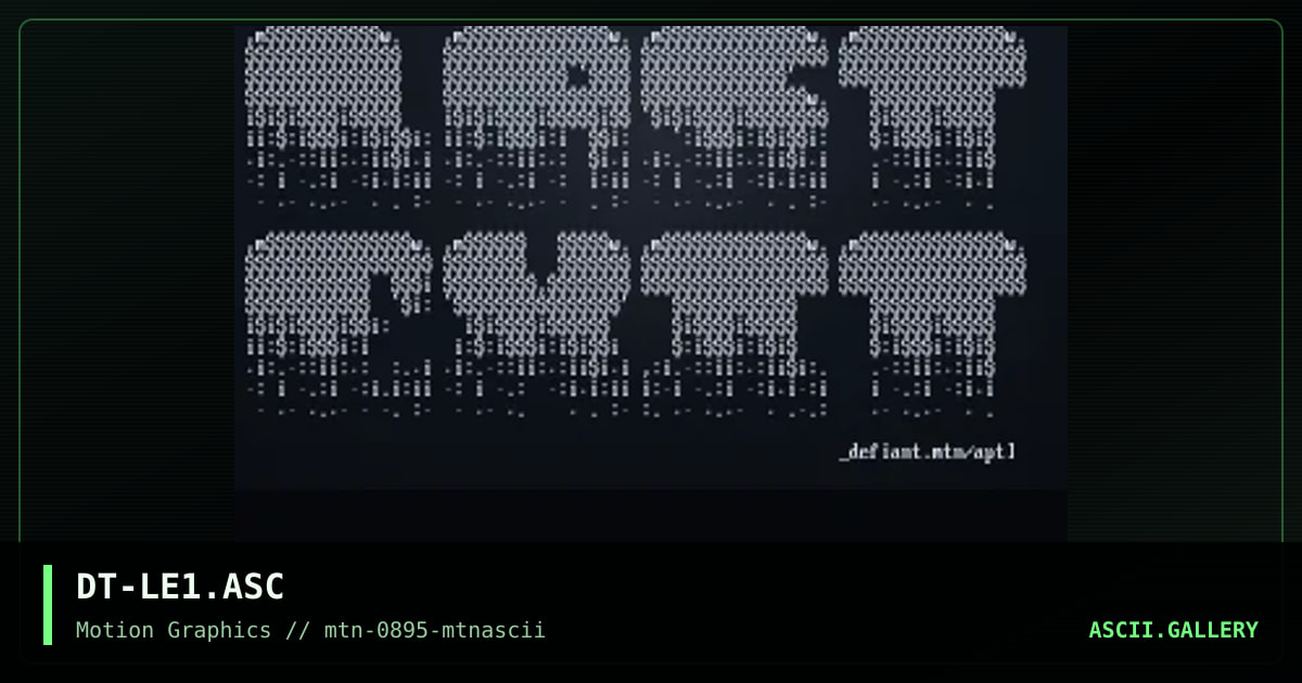 Last Exit Ascii, by defiant, 1995
