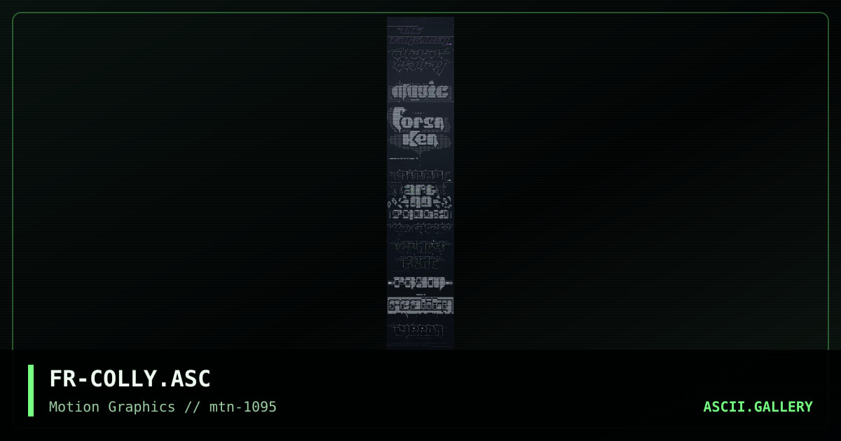 Ascii Colly!, by fractal, 1995