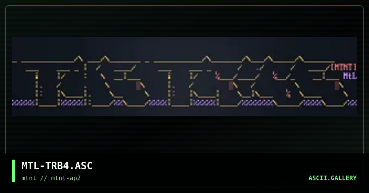 MTL-TRB4.ASC, by mutant leader, 1995