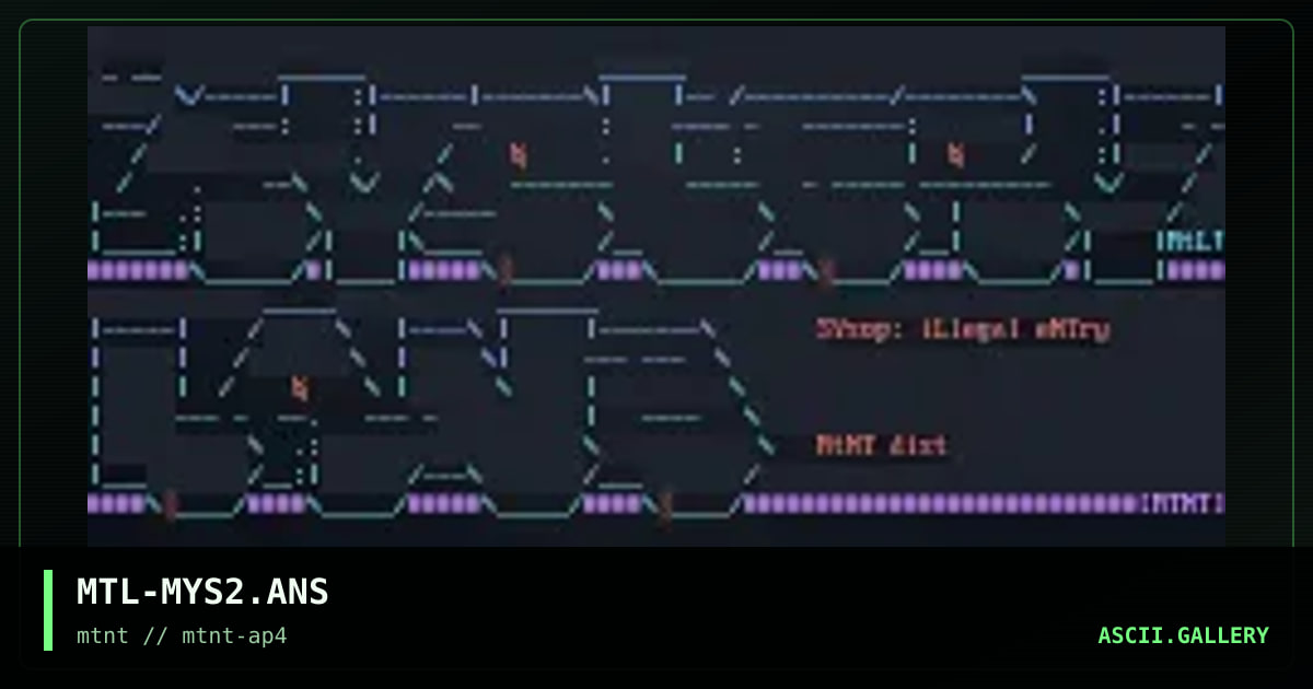 MTL-MYS2.ANS, by mutant leader, 1995