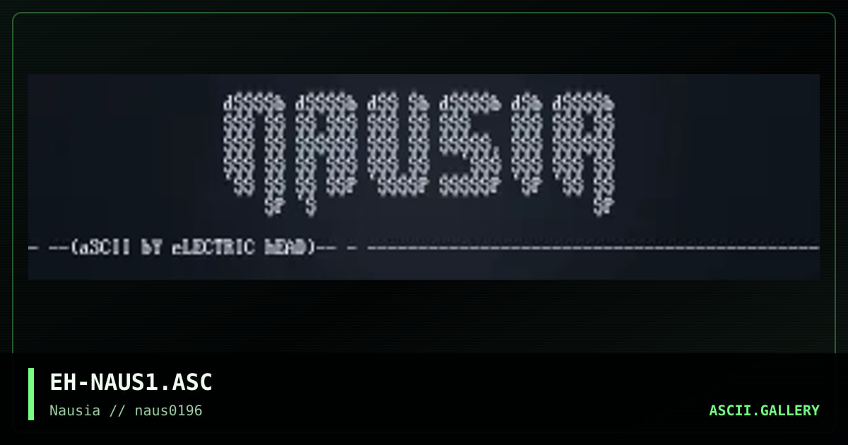 EH-NAUS1.ASC, by electric head, 1996