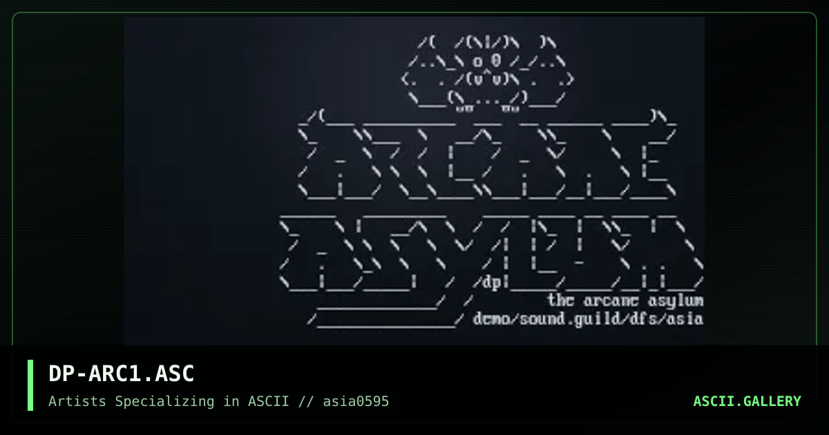 DP-ARC1.ASC, by dementia paerox, 1995