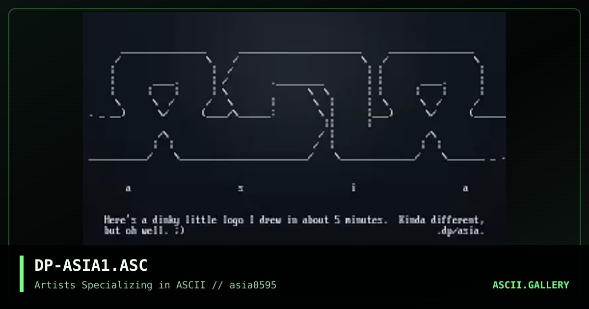 DP-ASIA1.ASC, by dementia paerox, 1995