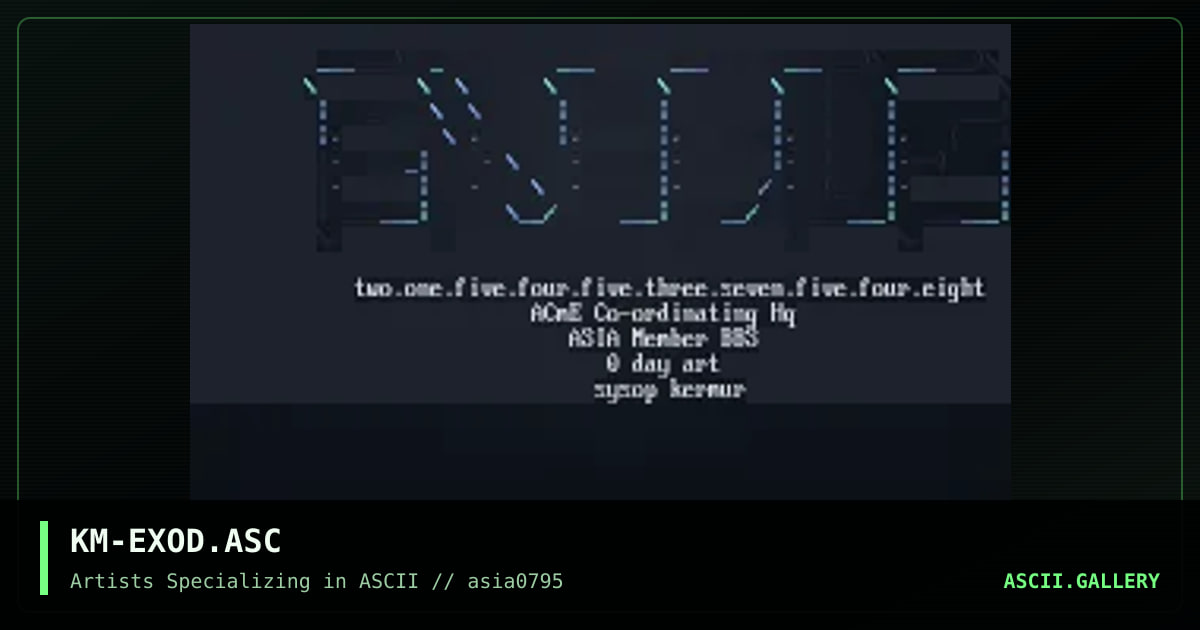 KM-EXOD.ASC, by kermur, 1995