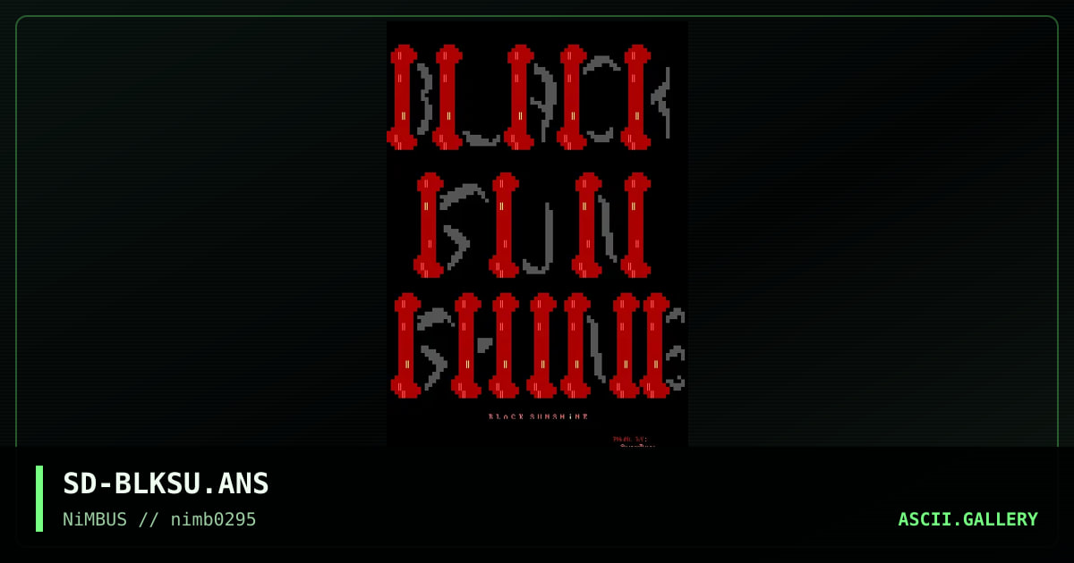 SD-BLKSU.ANS, by superdave, 1995