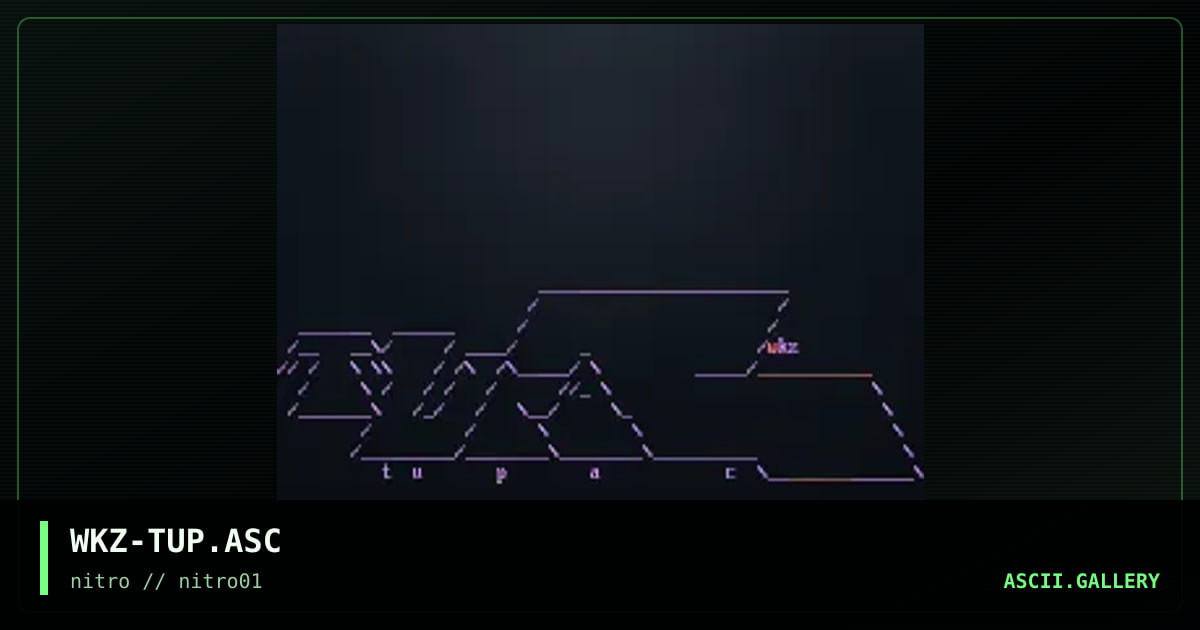 WKZ-TUP.ASC, by wackie, 1999