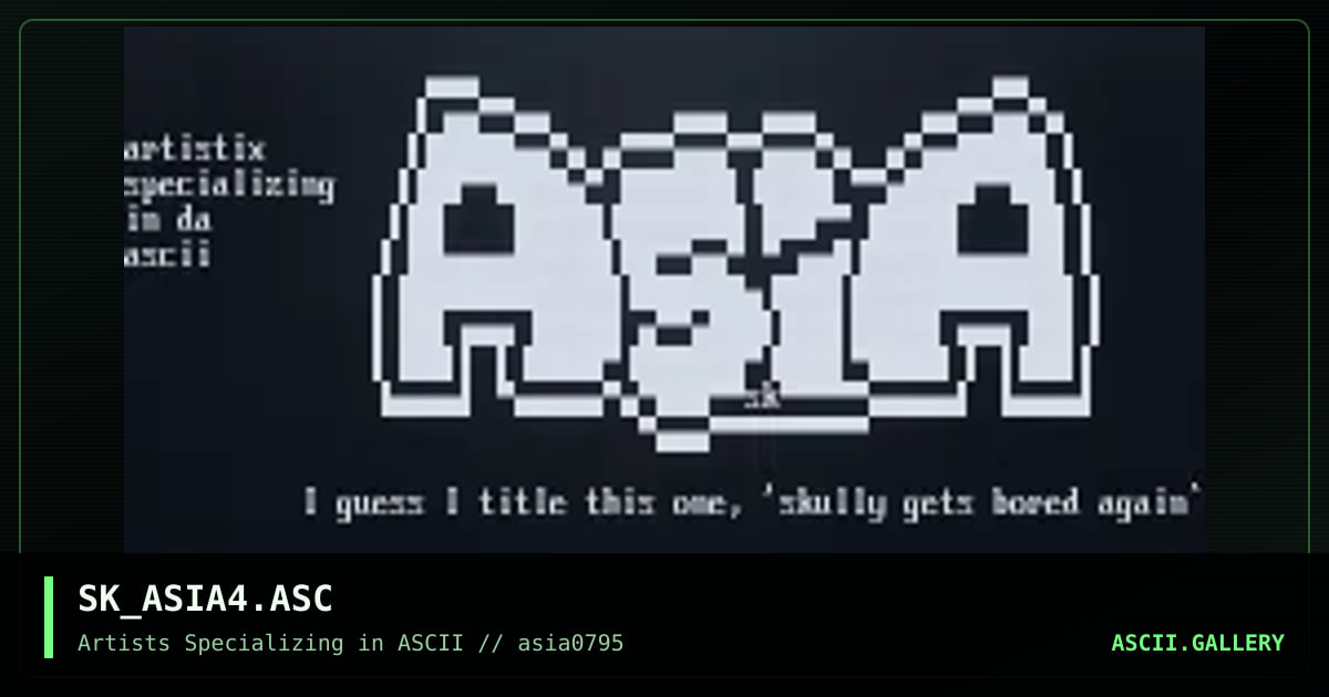 SK_ASIA4.ASC, by skully rocketman, 1995