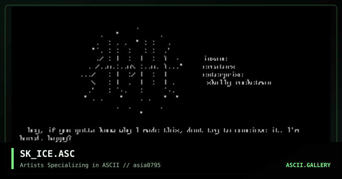 SK_ICE.ASC, by skully rocketman, 1995