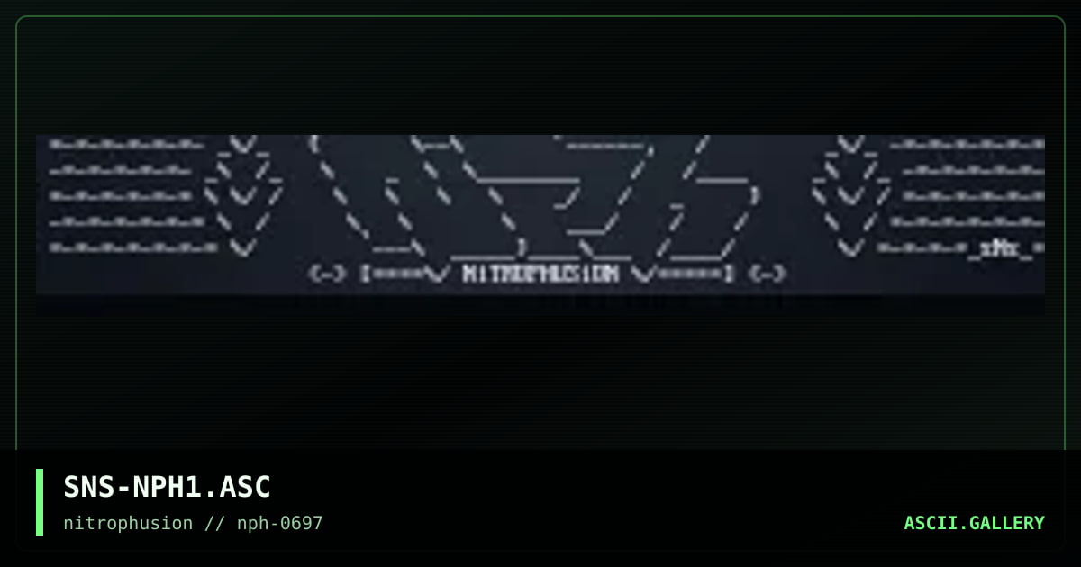 _nITROPHUSiOn oLd sKOOl aSCIi_, by senser, 1997