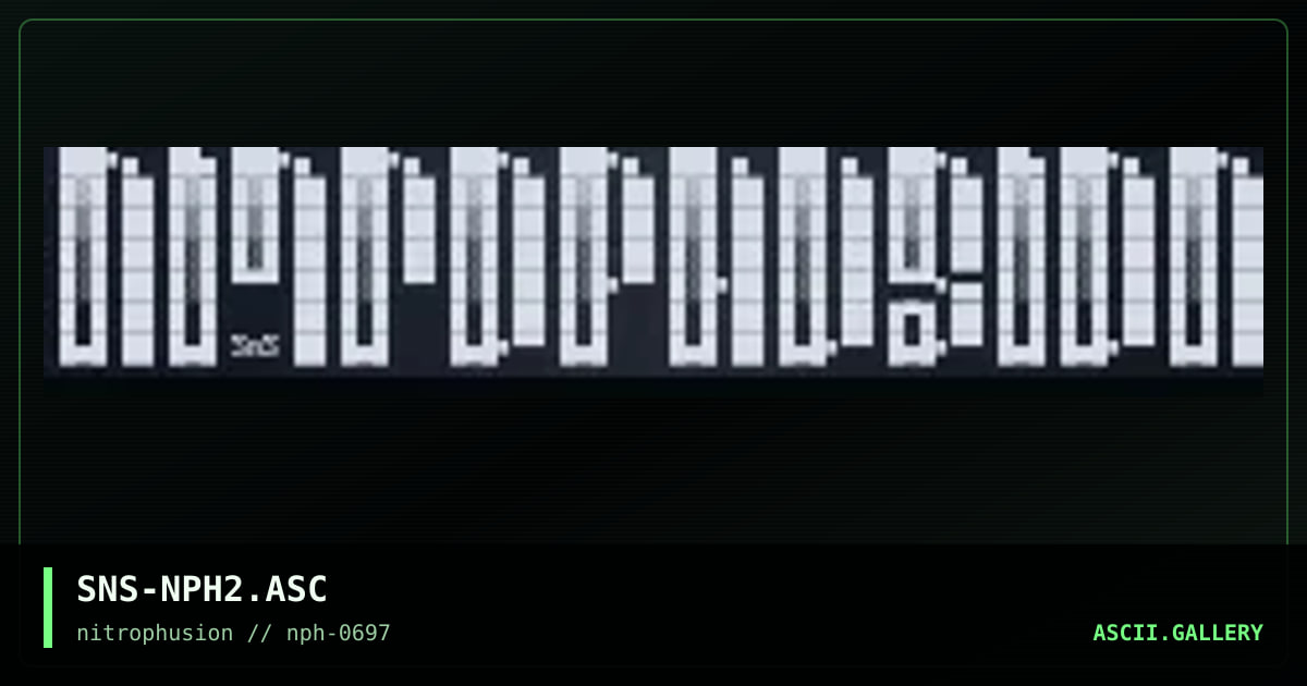 _nITROPHUSiOn aSCIi #2_, by senser, 1997