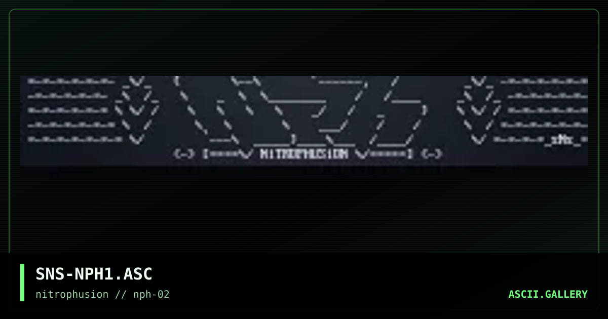 _nITROPHUSiOn oLd sKOOl aSCIi_, by senser, 1997
