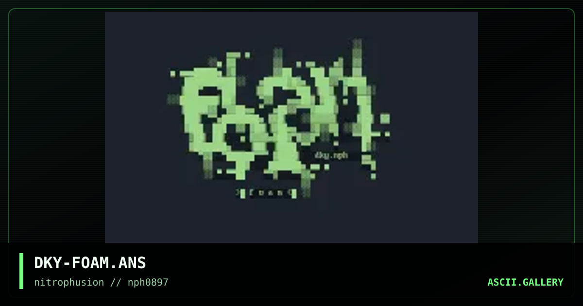 .:(foam 20 minutes ansi):., by darky, 1997