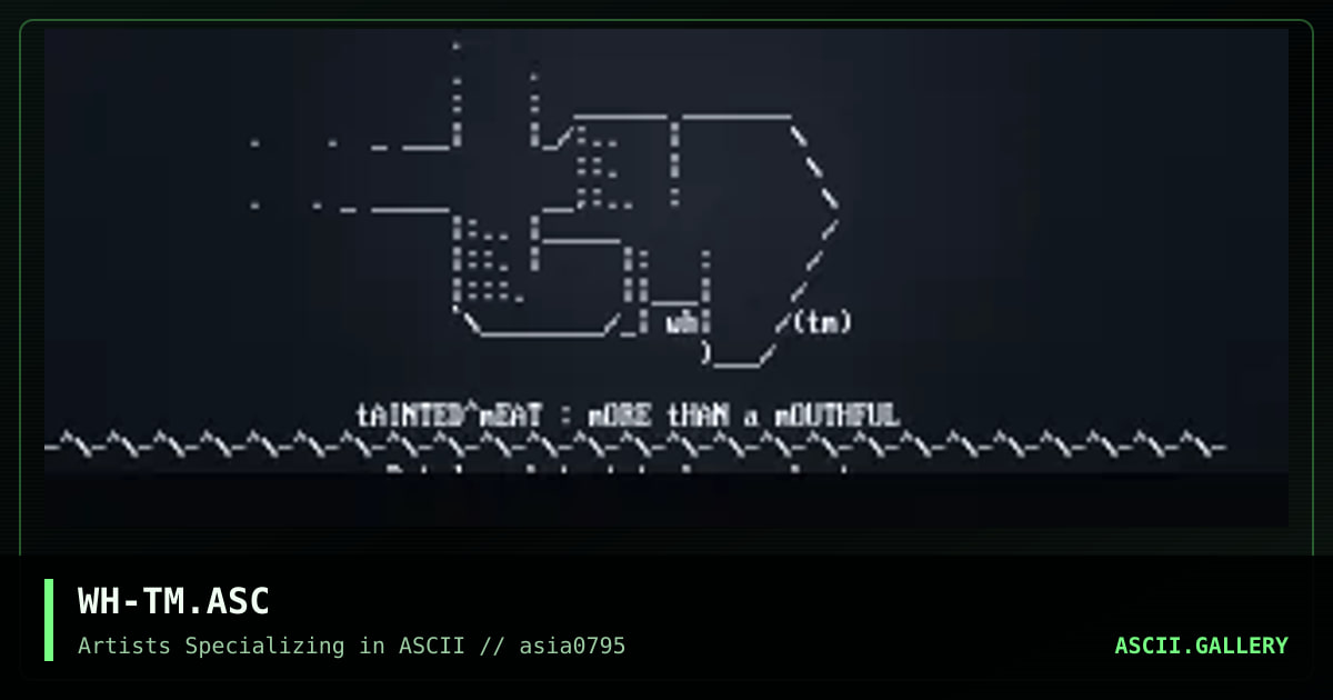 ewheat's TM ascii, by white death, 1995