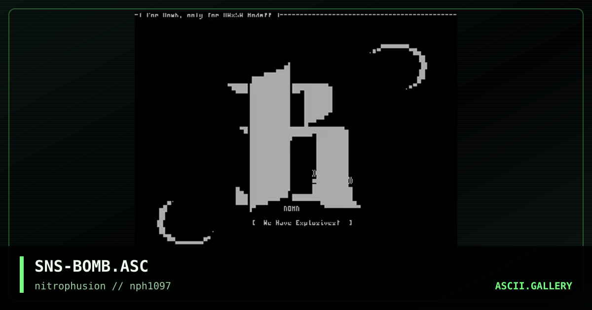 _bOMb_tHEy_hAVe_eXPLOSIVEs_!_, by senser, 1997