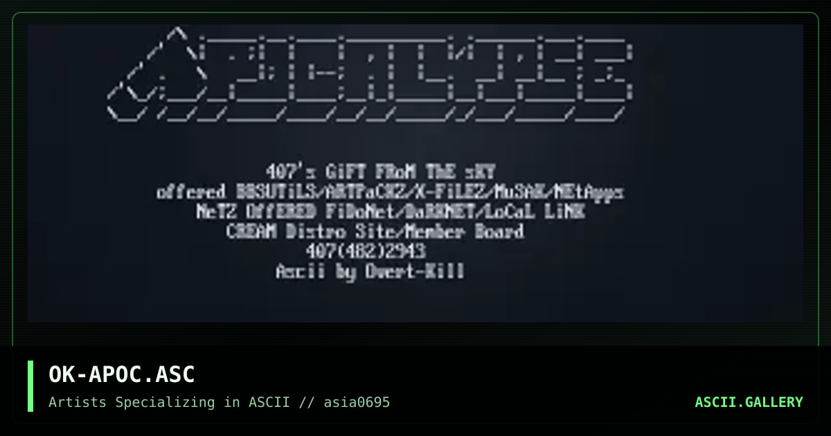 OK-APOC.ASC, by overtkill, 1995