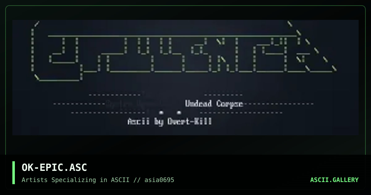 OK-EPIC.ASC, by overtkill, 1995